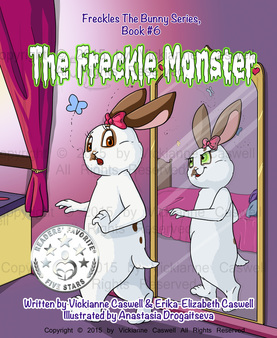 Photo of Freckles the  Bunny Series, Book # 6: The Freckle Monster book cover